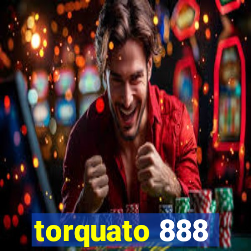 torquato 888